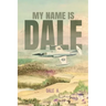 My Name Is Dale