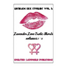 Lesbian Sex Stories Vol. 1: Lavender Love Erotic Shorts Volumes 1-5: Lesbian Sex Stories - Lesbian Erotica