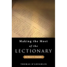 Making the Most of the Lectionary: A User's Guide
