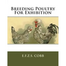 Breeding Poultry For Exhibition
