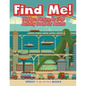 Find Me! Hidden Picture to Find Activity Book for Adults