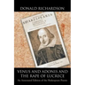Venus and Adonis and the Rape of Lucrece: An Annotated Edition of the Shakespeare Poems