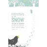 Footsteps in the Snow: 105 Days of lockdown