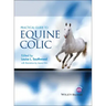 Practical Guide to Equine Colic