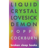 Liquid Crystal Lovesick Demon