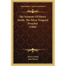 The Sermons Of Henry Smith, The Silver Tongued Preacher (1908)