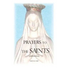 Prayers to the Saints (Updated)