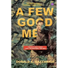 A Few Good Men: The Marines
