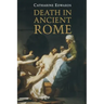 Death in Ancient Rome