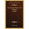 The Church History Of Ethiopia (1696)