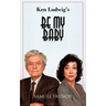 Be My Baby