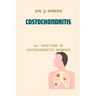 Costochondritis: All Questions on Costochondritis Answered