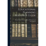 Educational Planning Resource Guide