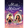 Miss Meteor