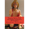 Hanuman Chalisa: Hindi with English Transliteration and Translation: Hanuman Chalisa: Hindi with English Transliteration and Translatio
