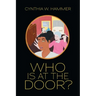 Who Is at the Door?