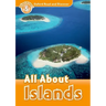 Oxford Read and Discover: Level 5: All about Islands