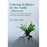 Fostering Resilience for the Family in Recovery