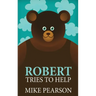 Robert Tries To Help