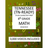 8th Grade TENNESSEE TN-READY, 2019 MATH, Test Prep: 8th Grade TENNESSEE TN-READY 2019 MATH Test Prep/Study Guide