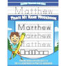 Letter Tracing for Kids Matthew Trace my Name Workbook: Tracing Books for Kids ages 3 - 5 Pre-K & Kindergarten Practice Workbook