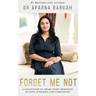 Forget Me Not: A collection of short story memories of love, kindness and compassion