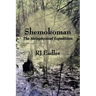 Shemokoman: The Metaphysical Expedition