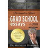 Personalize Your Grad School Essays: Be a person not just an application! And other helpful tips for applying to graduate school