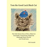 Tom the Good Luck Black Cat: The Little-Known Story of How a Black Cat from Butler, Pennsylvania, Helped the Pittsburgh Pirates Win the 1925 World