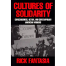 Cultures of Solidarity: Consciousness, Action and Contemporary American Workers