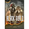 Black Guild: Second book from the tales of the Black Powder Wars