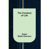 The Conduct of Life
