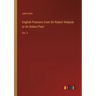 English Premiers from Sir Robert Walpole to Sir Robert Peel: Vol. II