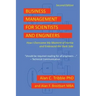 Business Management for Scientists and Engineers: How I Overcame My Moment of Inertia and Embraced the Dark Side