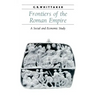 Frontiers of the Roman Empire: A Social and Economic Study