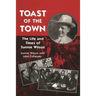 Toast of the Town: The Life and Times of Sunnie Wilson