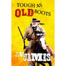 Tough As Old Boots