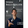 When Balls Collide: Understanding the Skill of Juggling