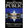 The Phantom Public: A Study in Democratic Theory