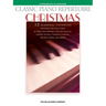 Classic Piano Repertoire - Christmas: Intermediate to Advanced Level