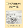The Farm on the Wall