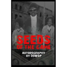 Seeds of the Game: Autobiography by Dowop