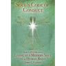 Soul's Code of Conduct: A Soul's Code of Values, Morality, Ethics, Virtue and Vice