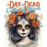 The Day of the Dead Coloring Book