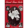 Good Time Girls of the Alaska-Yukon Gold Rush