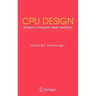 CPU Design: Answers to Frequently Asked Questions