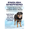 English Shepherd. English Shepherd Dog Complete Owners Manual. English Shepherd book for care, costs, feeding, grooming, health and training.