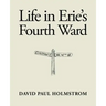 Life in Erie's Fourth Ward
