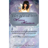 Fairy Bridemother's Wedding Handbook: How to Plan Your Dream Wedding without Busting Your Budget or Alienating Friends & Family