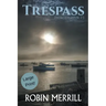 Trespass (Large Print)